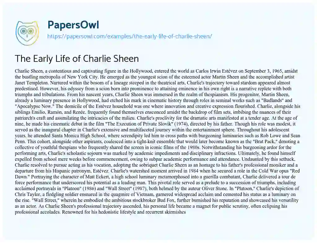 Essay on The Early Life of Charlie Sheen