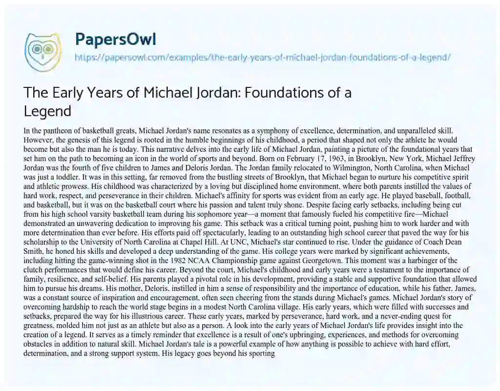 Essay on The Early Years of Michael Jordan: Foundations of a Legend