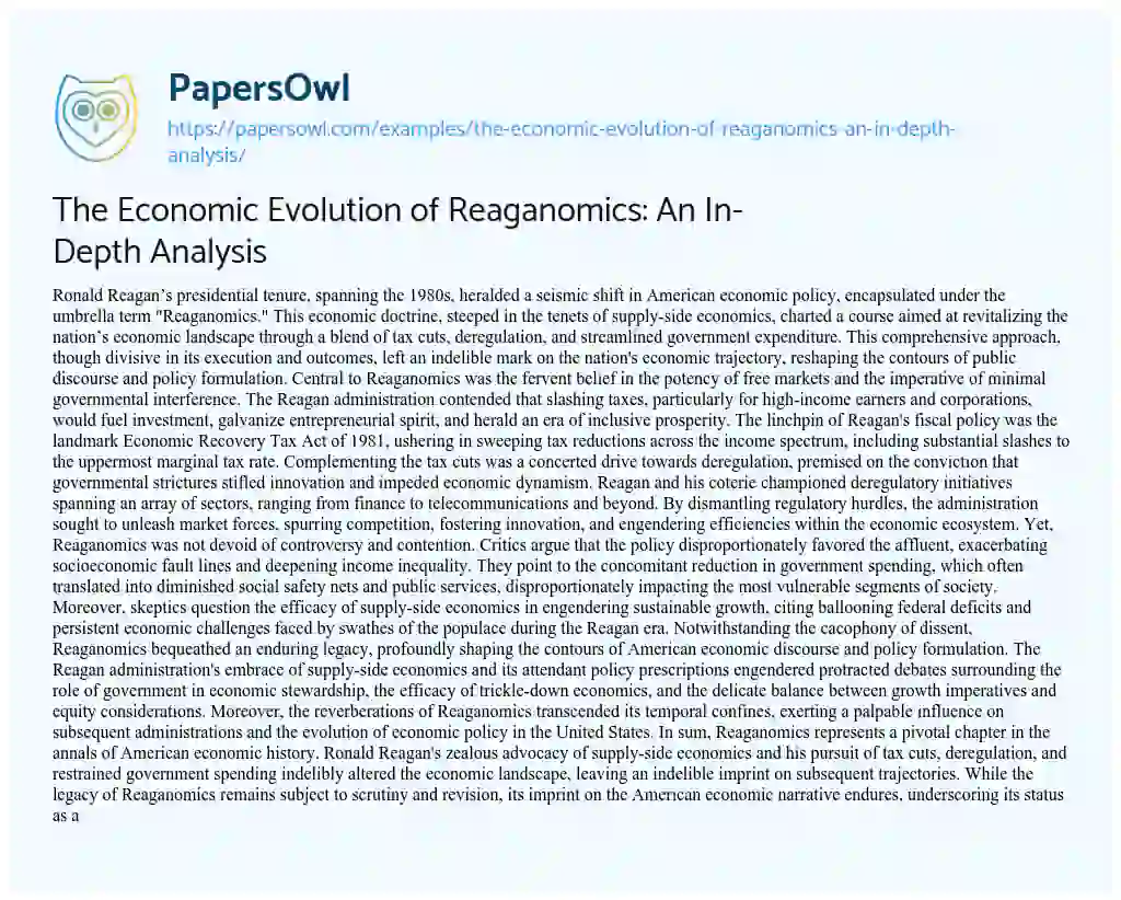 Essay on The Economic Evolution of Reaganomics: an In-Depth Analysis