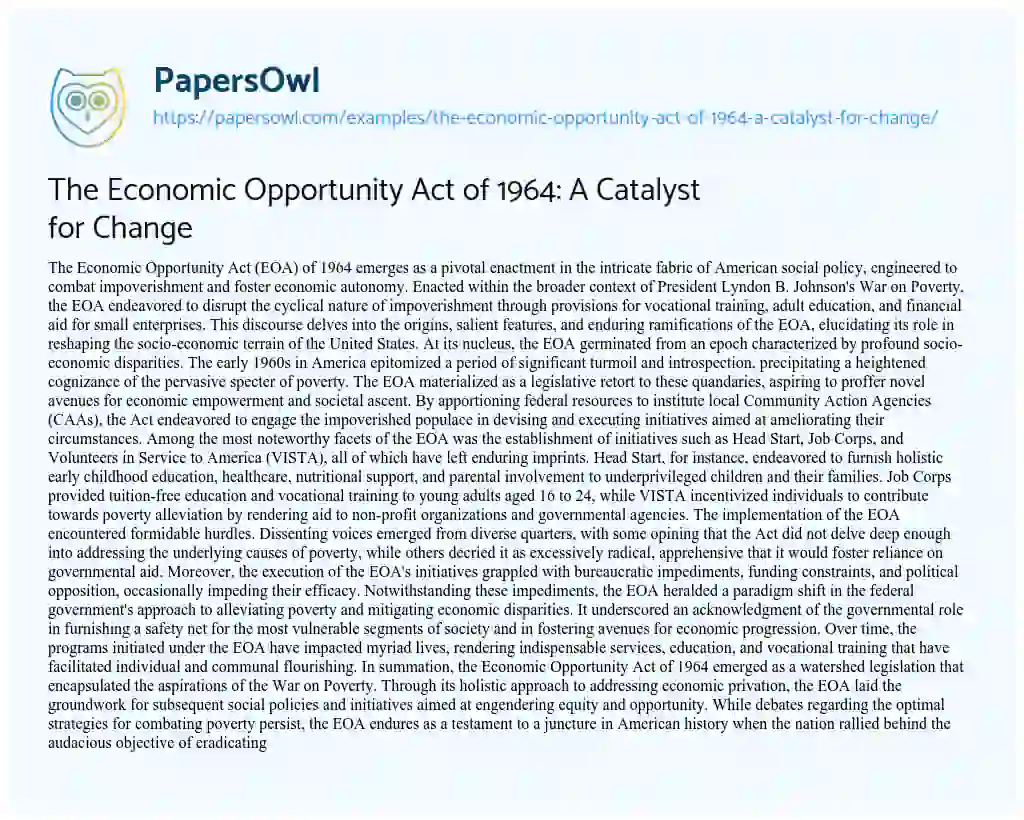 Essay on The Economic Opportunity Act of 1964: a Catalyst for Change