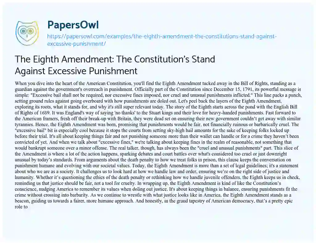 Essay on The Eighth Amendment: the Constitution’s Stand against Excessive Punishment