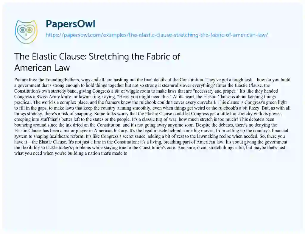 Essay on The Elastic Clause: Stretching the Fabric of American Law