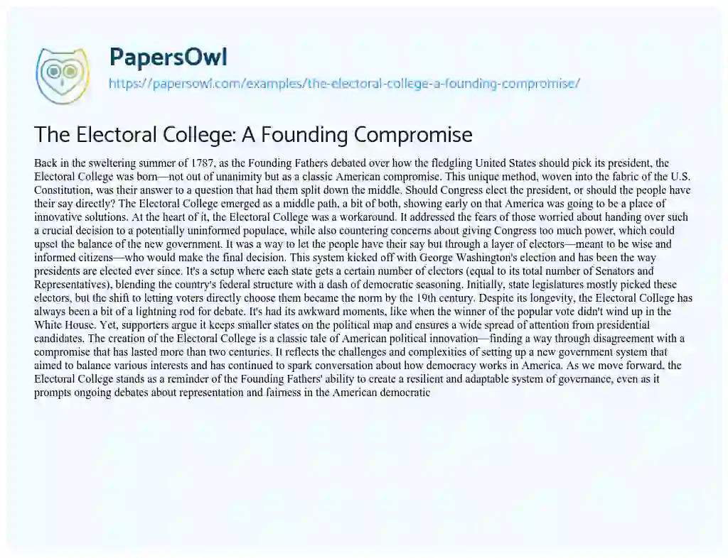 Essay on The Electoral College: a Founding Compromise