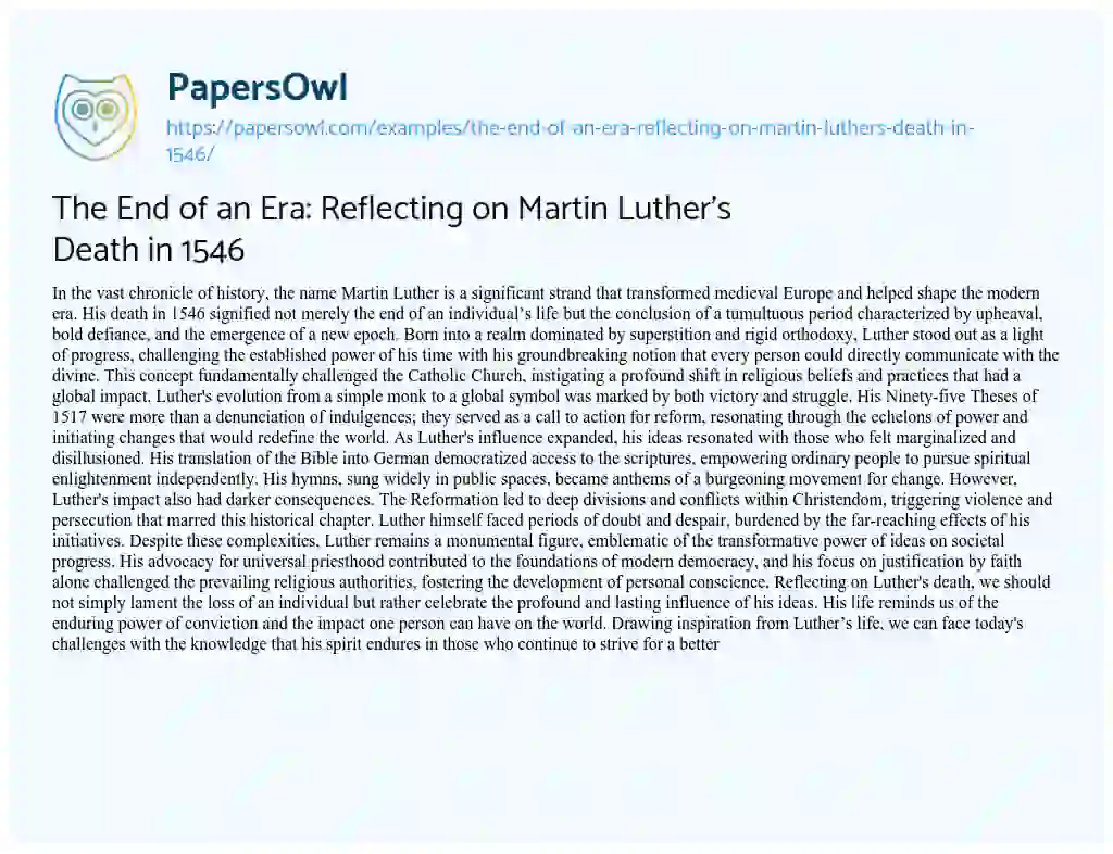 Essay on The End of an Era: Reflecting on Martin Luther’s Death in 1546