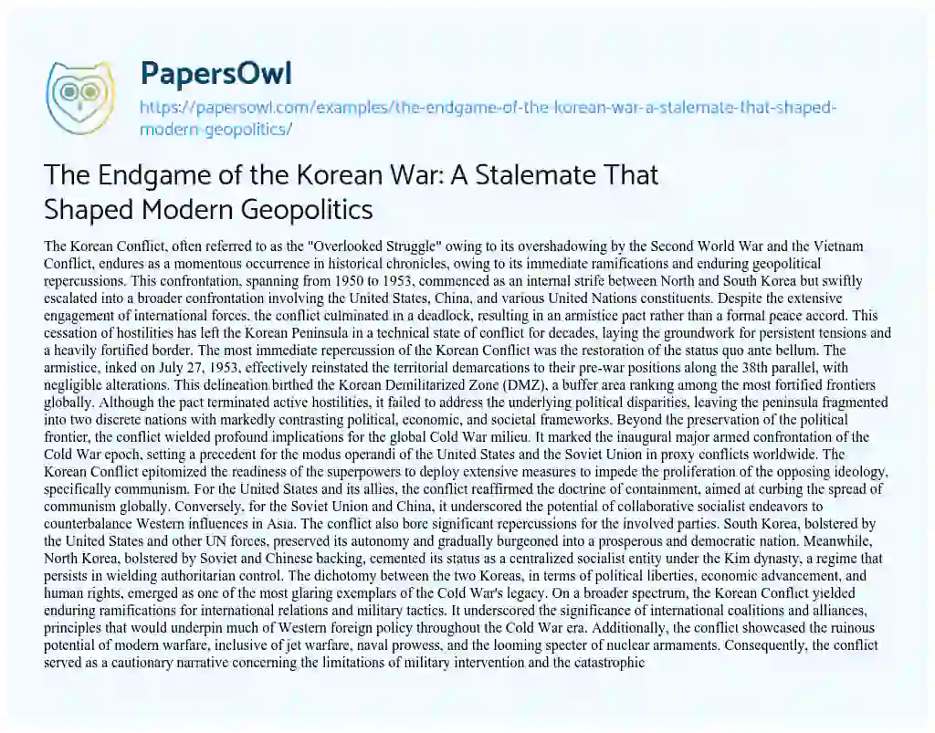 Essay on The Endgame of the Korean War: a Stalemate that Shaped Modern Geopolitics