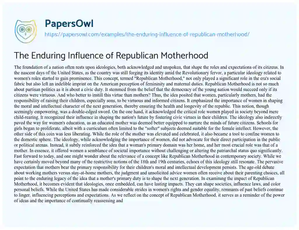 Essay on The Enduring Influence of Republican Motherhood