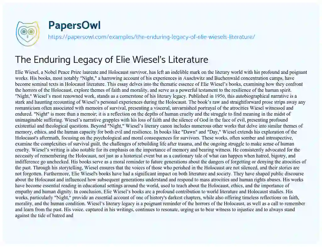 Essay on The Enduring Legacy of Elie Wiesel’s Literature
