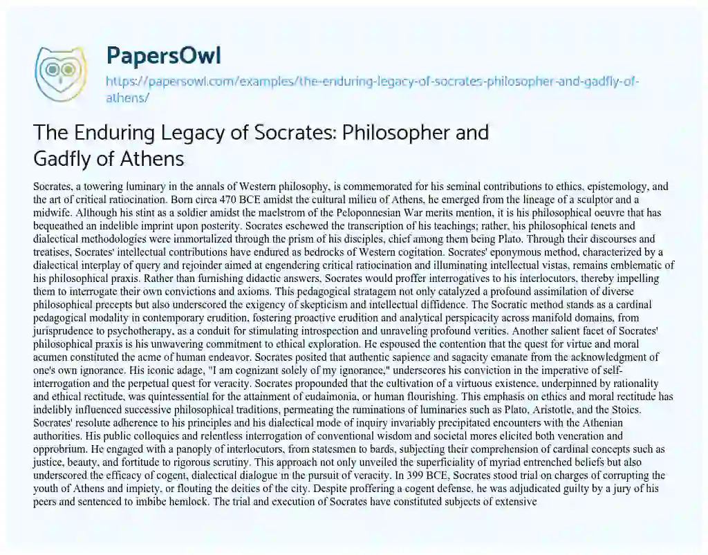 Essay on The Enduring Legacy of Socrates: Philosopher and Gadfly of Athens