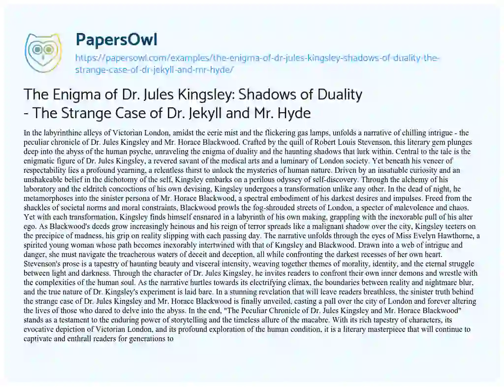 Essay on The Enigma of Dr. Jules Kingsley: Shadows of Duality – the Strange Case of Dr. Jekyll and Mr. Hyde