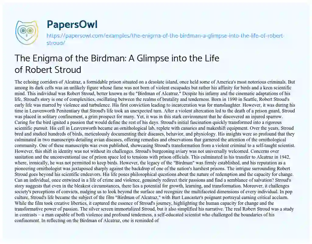 Essay on The Enigma of the Birdman: a Glimpse into the Life of Robert Stroud