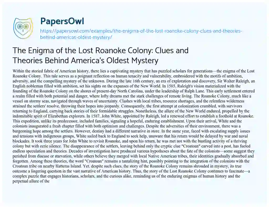 Essay on The Enigma of the Lost Roanoke Colony: Clues and Theories Behind America’s Oldest Mystery