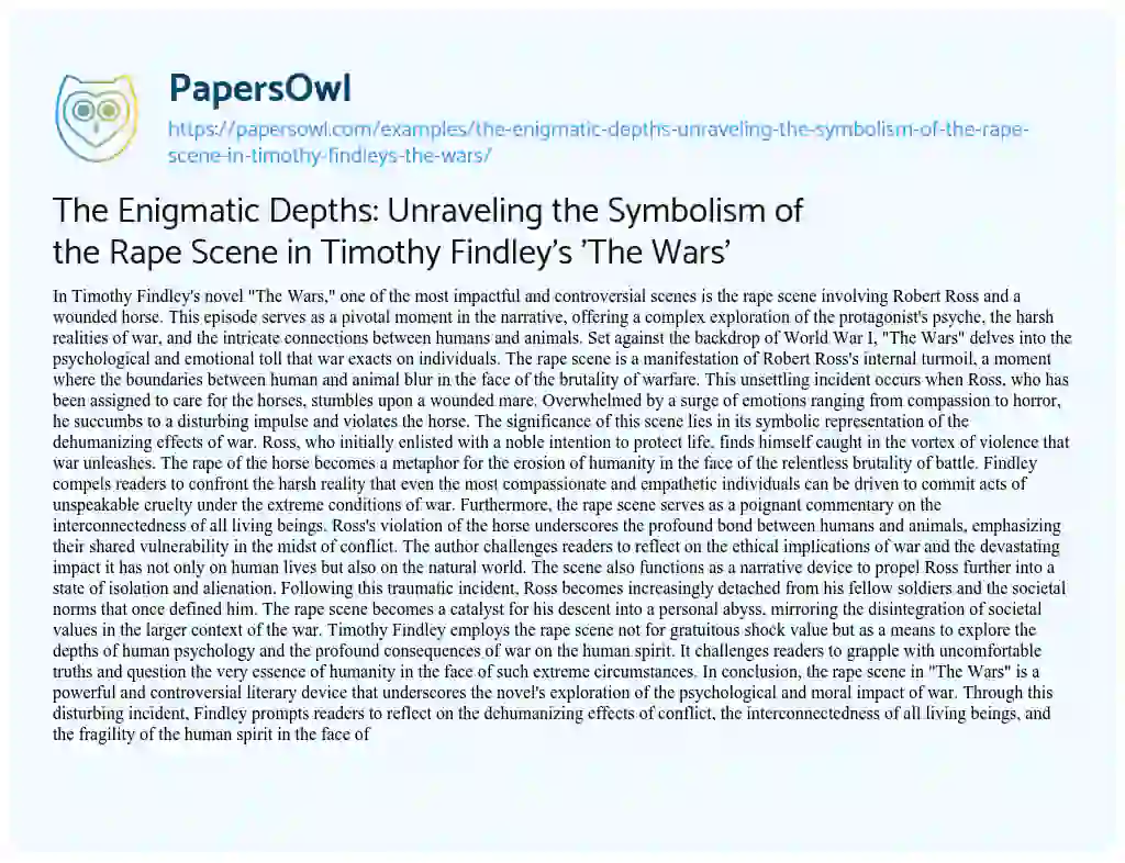 Essay on The Enigmatic Depths: Unraveling the Symbolism of the Rape Scene in Timothy Findley’s ‘The Wars’