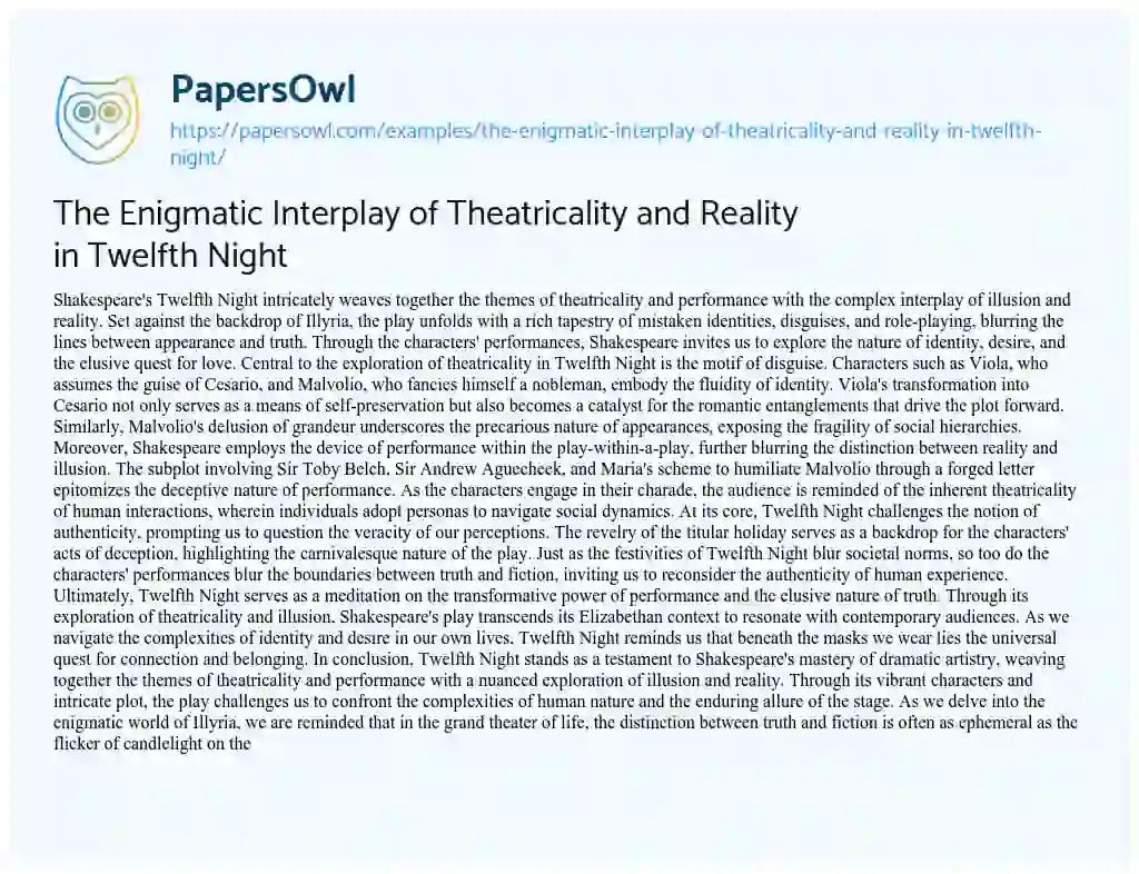 Essay on The Enigmatic Interplay of Theatricality and Reality in Twelfth Night
