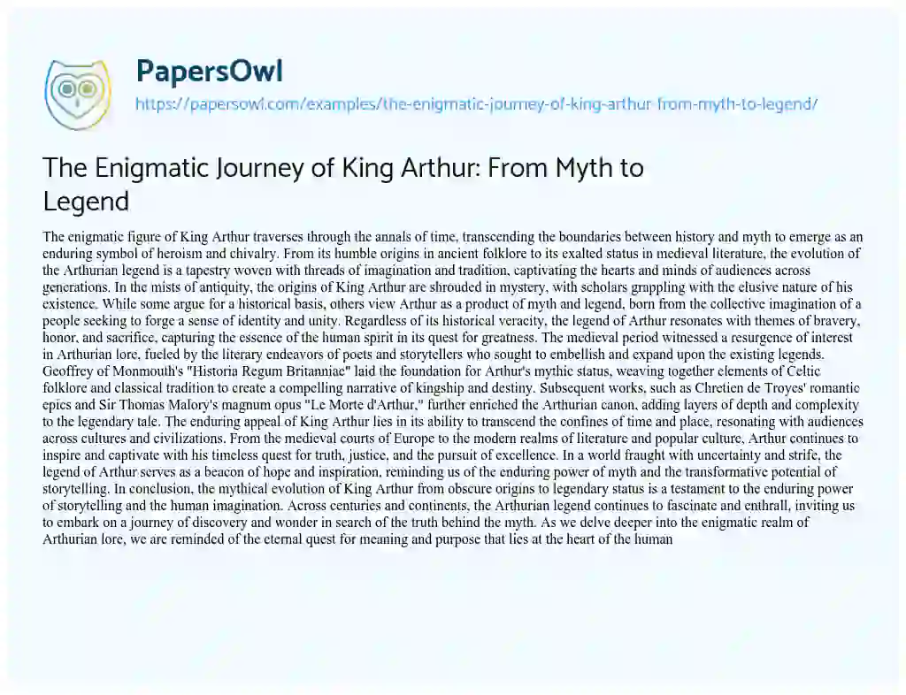 Essay on The Enigmatic Journey of King Arthur: from Myth to Legend