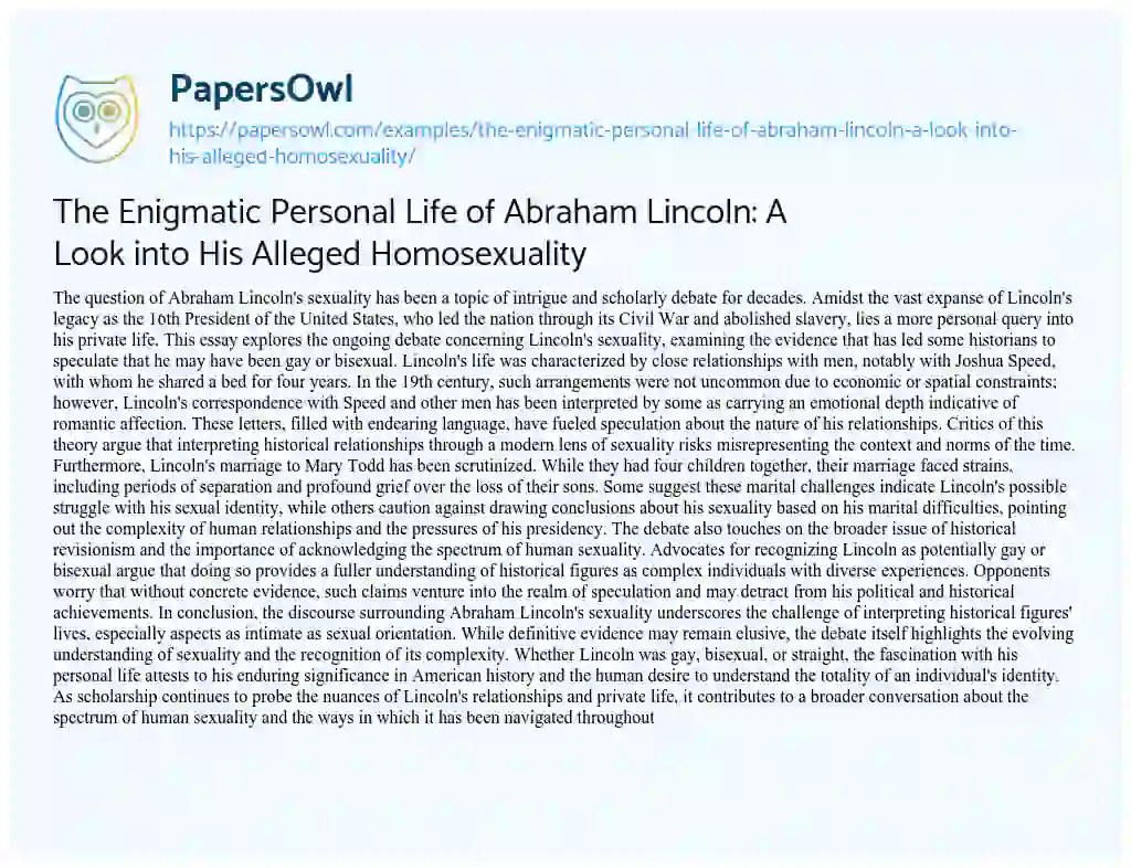 Essay on The Enigmatic Personal Life of Abraham Lincoln: a Look into his Alleged Homosexuality