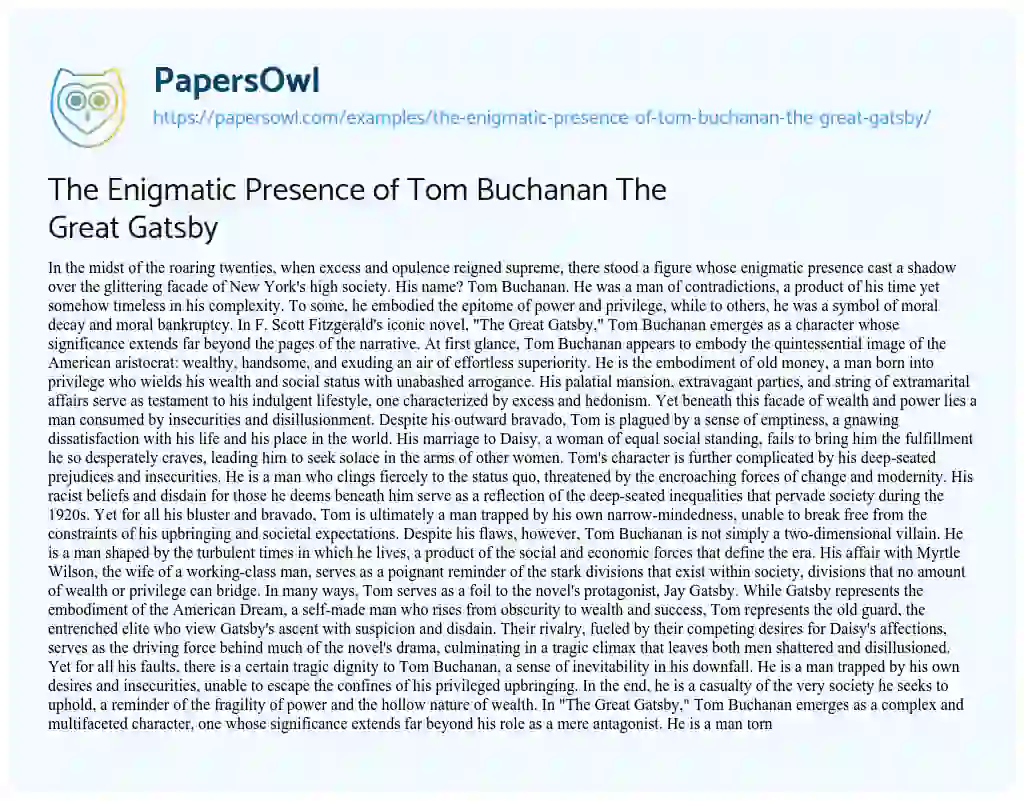 Essay on The Enigmatic Presence of Tom Buchanan the Great Gatsby