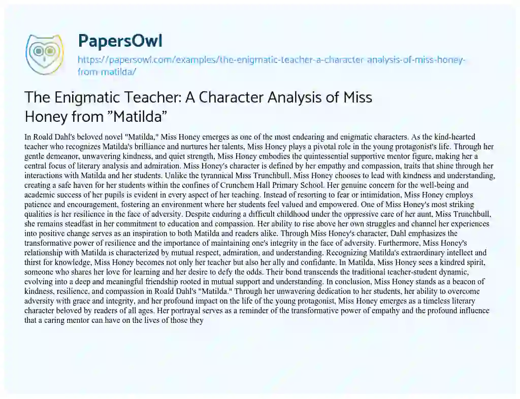Essay on The Enigmatic Teacher: a Character Analysis of Miss Honey from “Matilda”