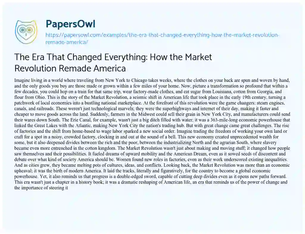 Essay on The Era that Changed Everything: how the Market Revolution Remade America