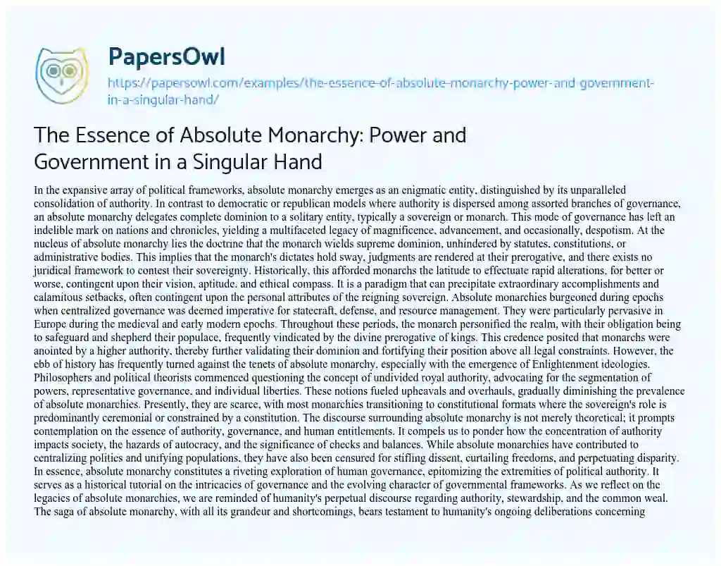 Essay on The Essence of Absolute Monarchy: Power and Government in a Singular Hand
