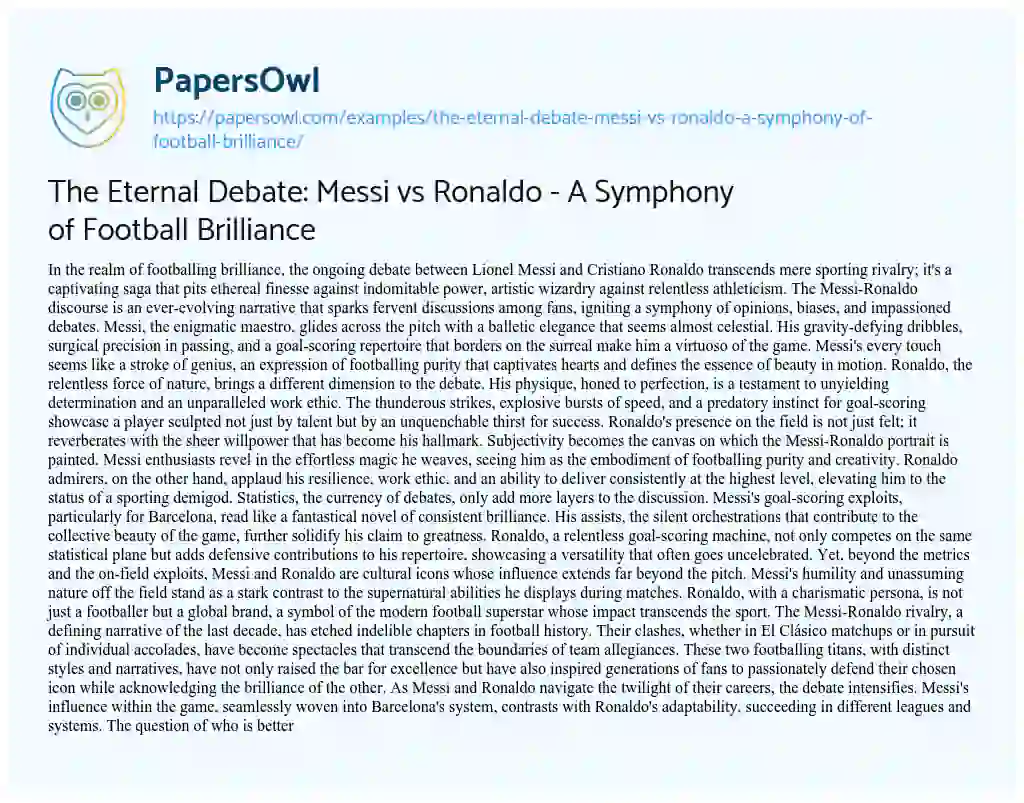 Essay on The Eternal Debate: Messi Vs Ronaldo – a Symphony of Football Brilliance