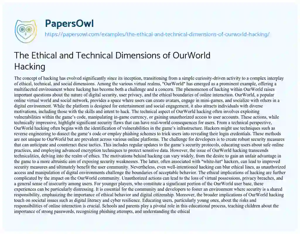 Essay on The Ethical and Technical Dimensions of OurWorld Hacking