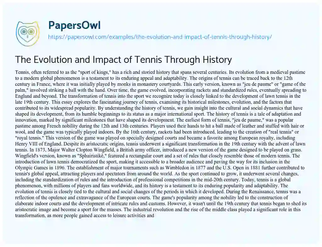Essay on The Evolution and Impact of Tennis Through History