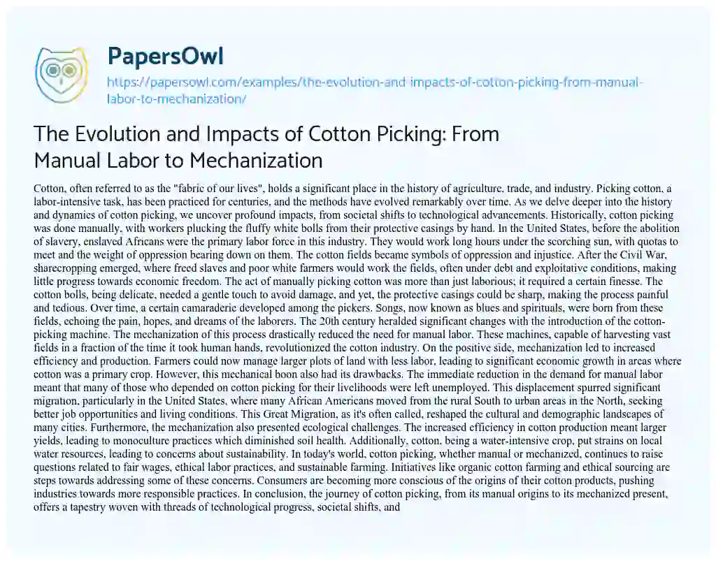 Essay on The Evolution and Impacts of Cotton Picking: from Manual Labor to Mechanization