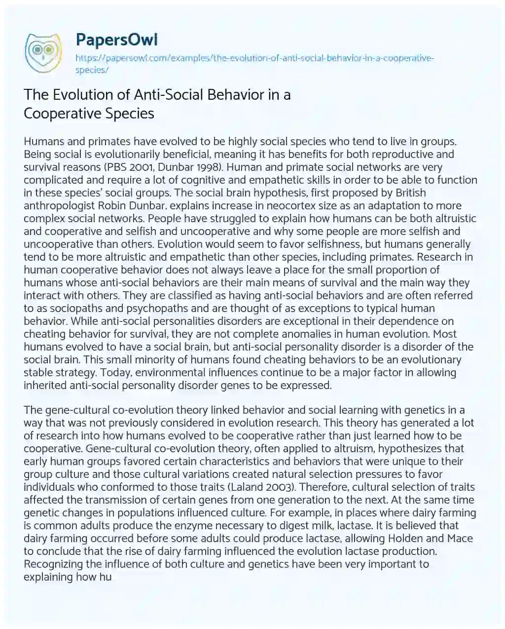 Essay on The Evolution of Anti-Social Behavior in a Cooperative Species