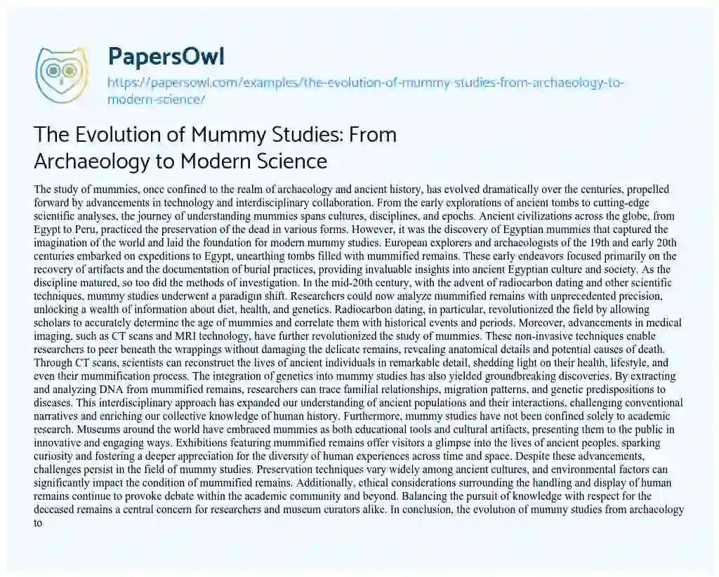 Essay on The Evolution of Mummy Studies: from Archaeology to Modern Science