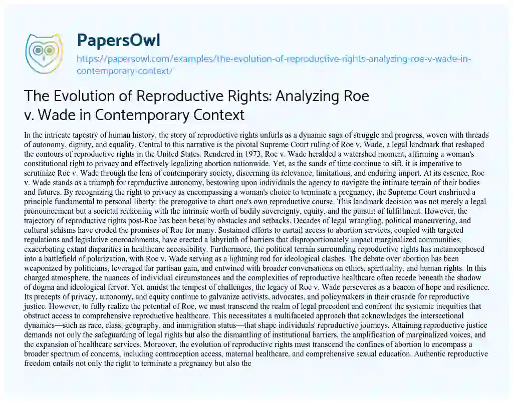 Essay on The Evolution of Reproductive Rights: Analyzing Roe V. Wade in Contemporary Context