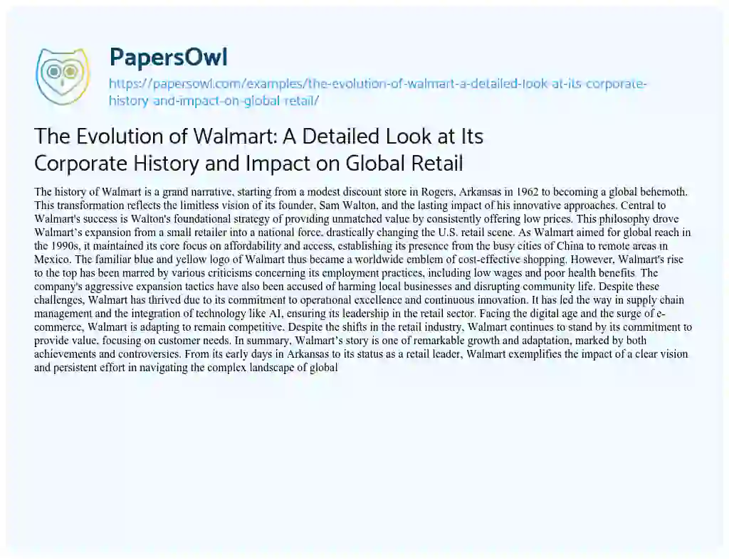 Essay on The Evolution of Walmart: a Detailed Look at its Corporate History and Impact on Global Retail