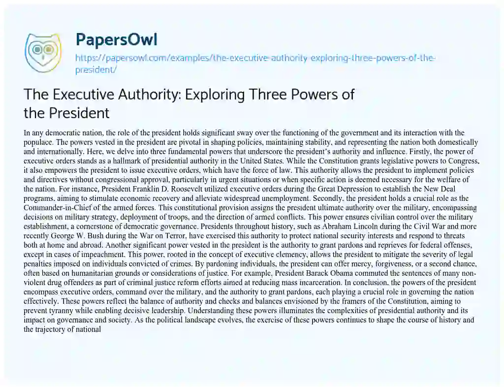 Essay on The Executive Authority: Exploring Three Powers of the President