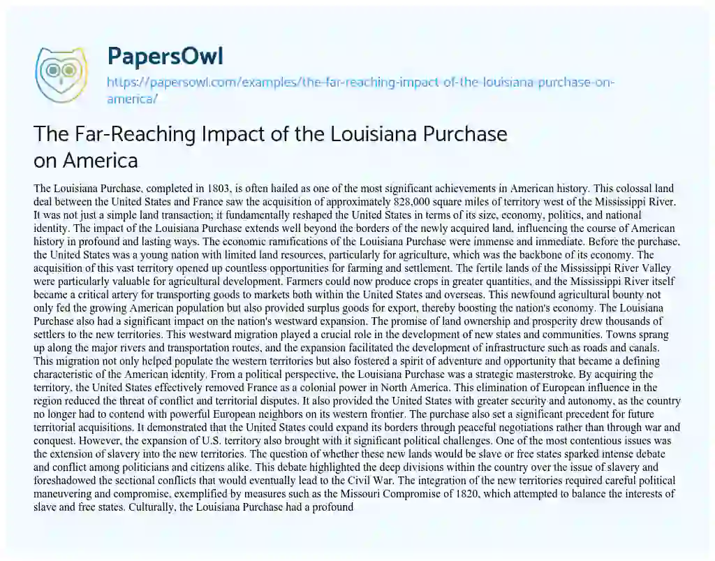 Essay on The Far-Reaching Impact of the Louisiana Purchase on America