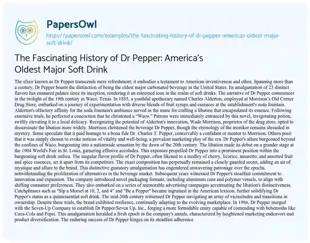 Essay on The Fascinating History of Dr Pepper: America’s Oldest Major Soft Drink