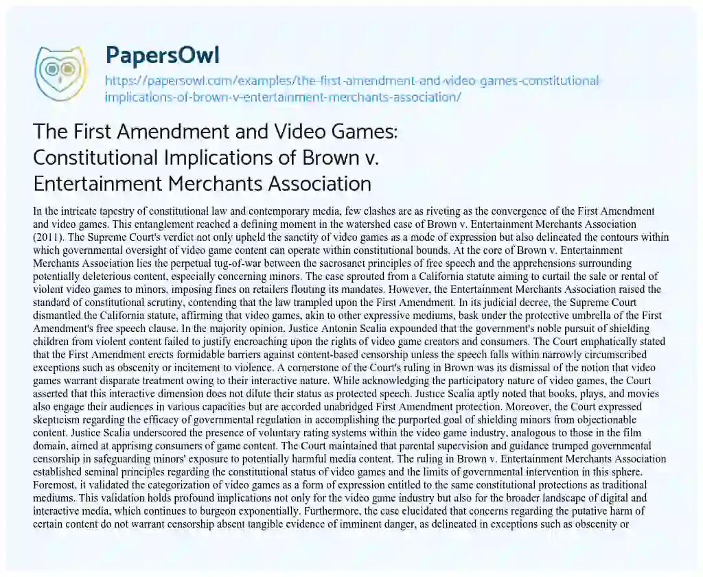 Essay on The First Amendment and Video Games: Constitutional Implications of Brown V. Entertainment Merchants Association