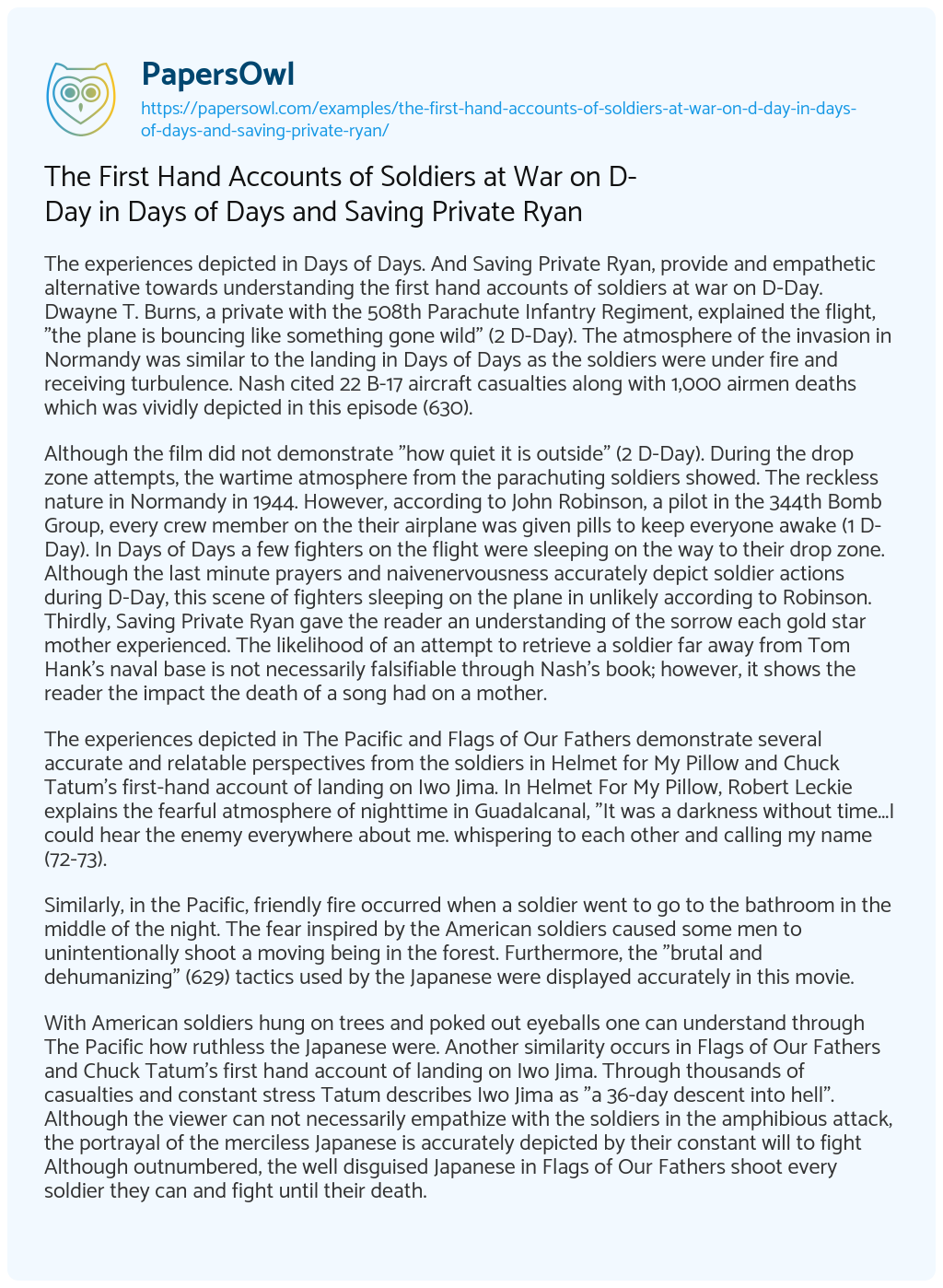 The First Hand Accounts of Soldiers at War on D-Day in Days of Days and Saving Private Ryan The First Hand Accounts of Soldiers at War on D-Day in Days of Days and Saving Private Ryan essay
