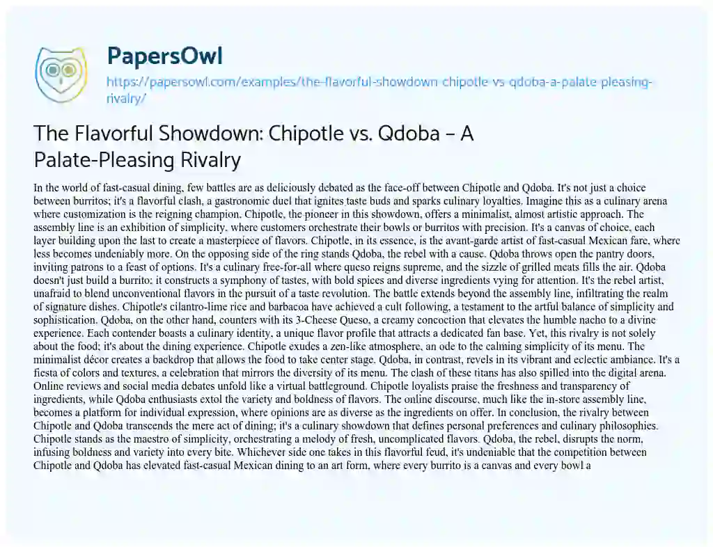 Essay on The Flavorful Showdown: Chipotle Vs. Qdoba – a Palate-Pleasing Rivalry