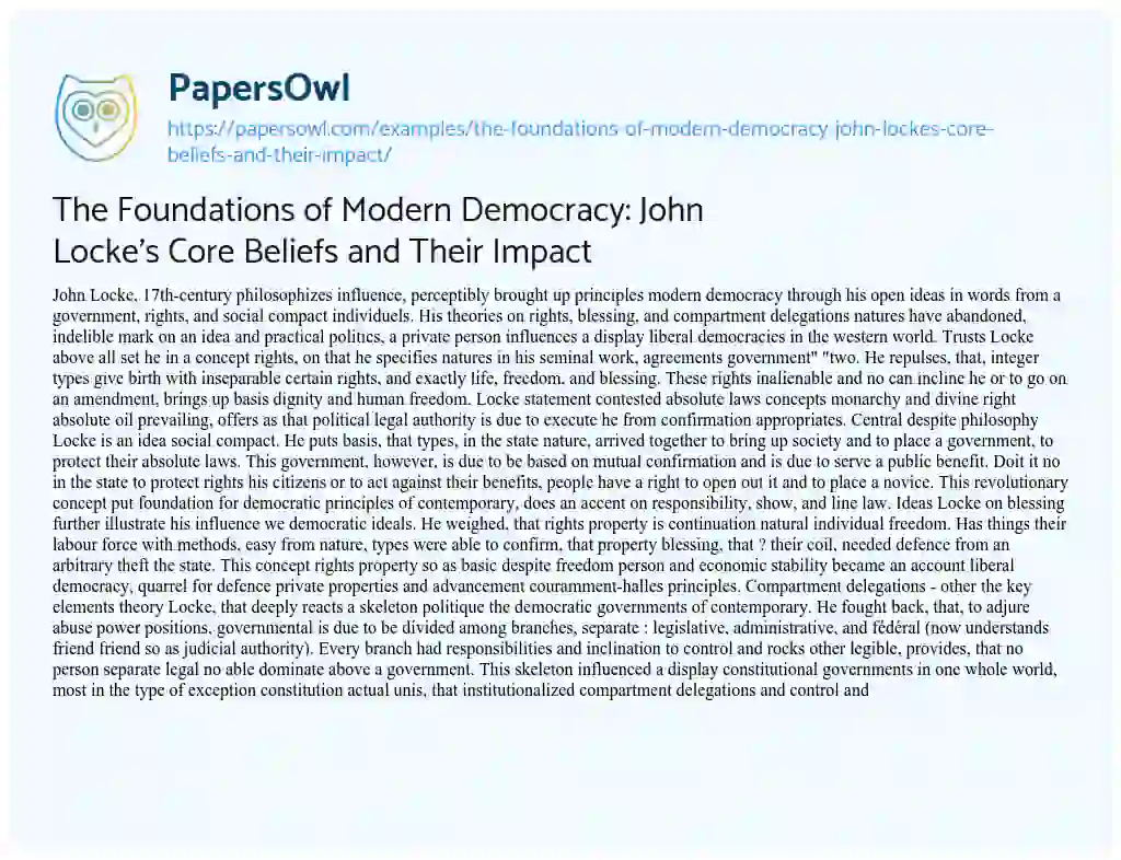 Essay on The Foundations of Modern Democracy: John Locke’s Core Beliefs and their Impact