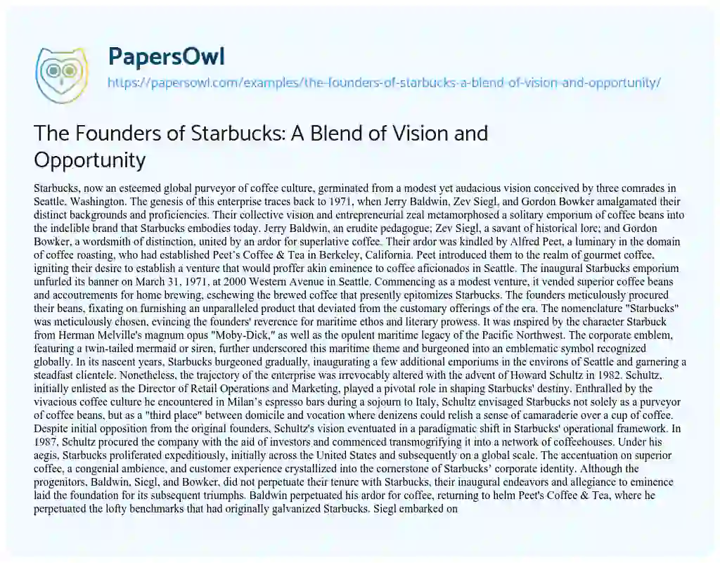 Essay on The Founders of Starbucks: a Blend of Vision and Opportunity