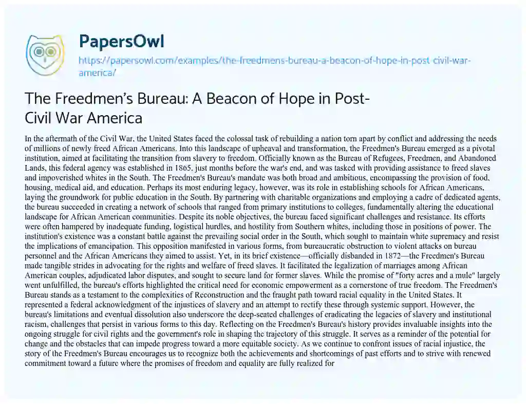 Essay on The Freedmen’s Bureau: a Beacon of Hope in Post-Civil War America