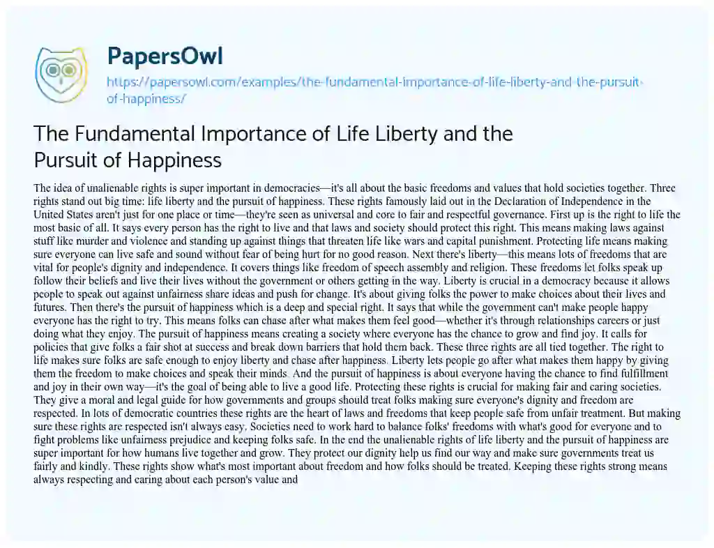 Essay on The Fundamental Importance of Life Liberty and the Pursuit of Happiness