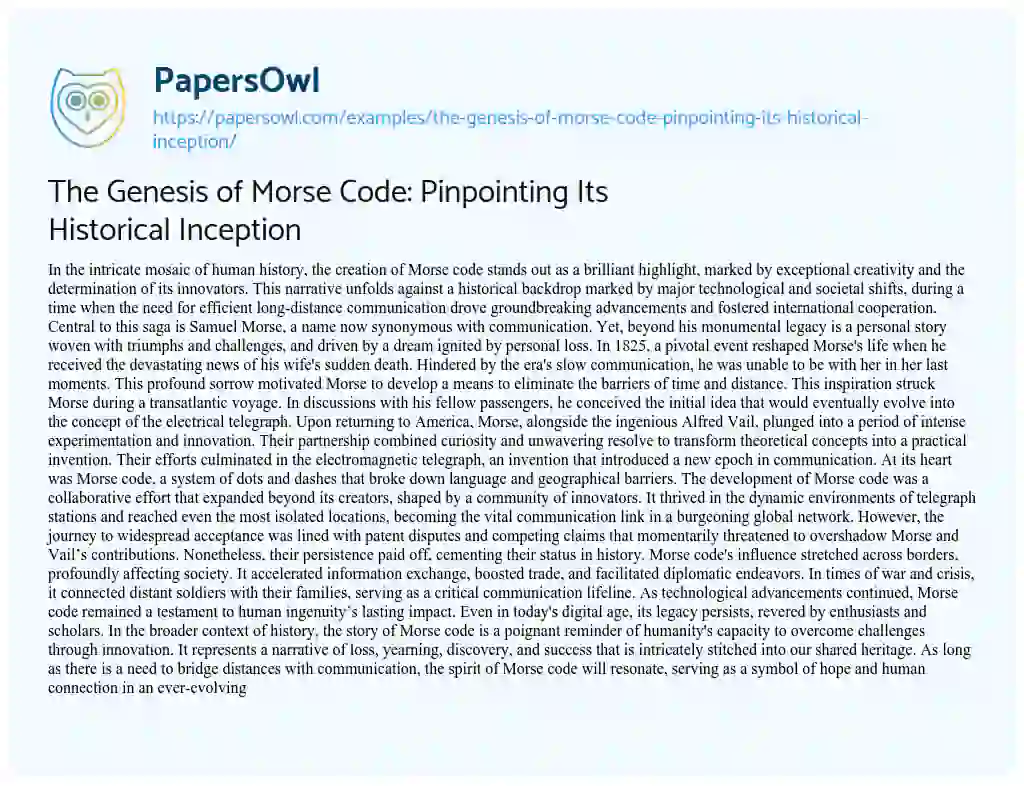 Essay on The Genesis of Morse Code: Pinpointing its Historical Inception