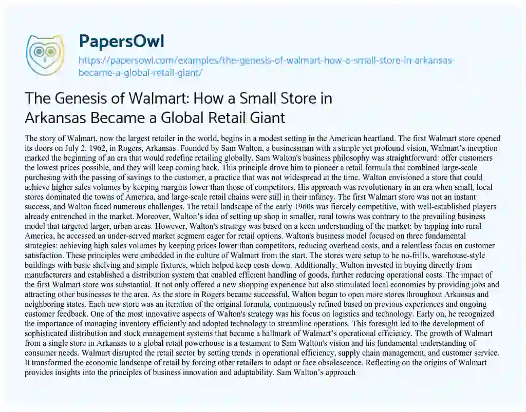Essay on The Genesis of Walmart: how a Small Store in Arkansas Became a Global Retail Giant