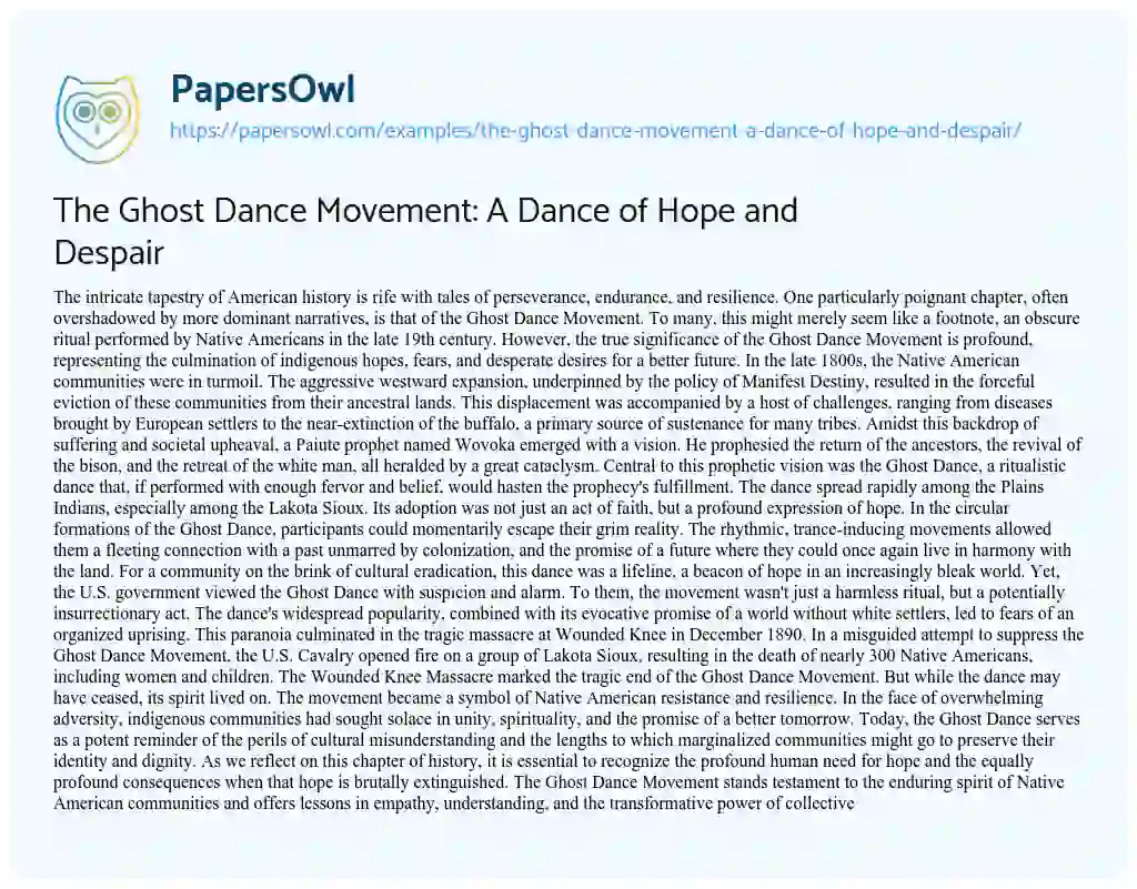 Essay on The Ghost Dance Movement: a Dance of Hope and Despair