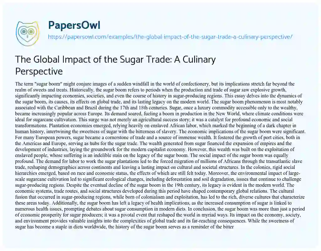 Essay on The Global Impact of the Sugar Trade: a Culinary Perspective