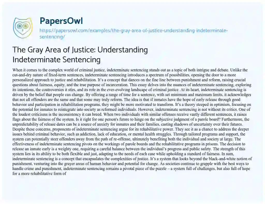 Essay on The Gray Area of Justice: Understanding Indeterminate Sentencing