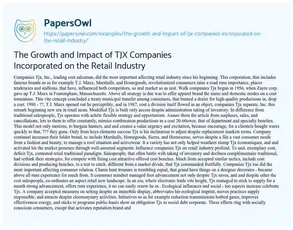 Essay on The Growth and Impact of TJX Companies Incorporated on the Retail Industry