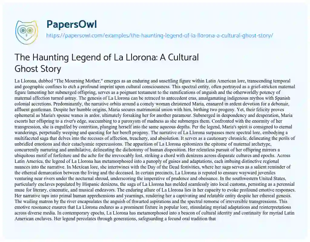 Essay on The Haunting Legend of La Llorona: a Cultural Ghost Story