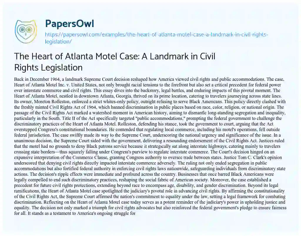 Essay on The Heart of Atlanta Motel Case: A Landmark in Civil Rights Legislation