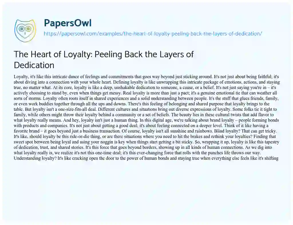 Essay on The Heart of Loyalty: Peeling Back the Layers of Dedication